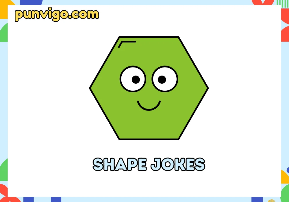 Shape jokes