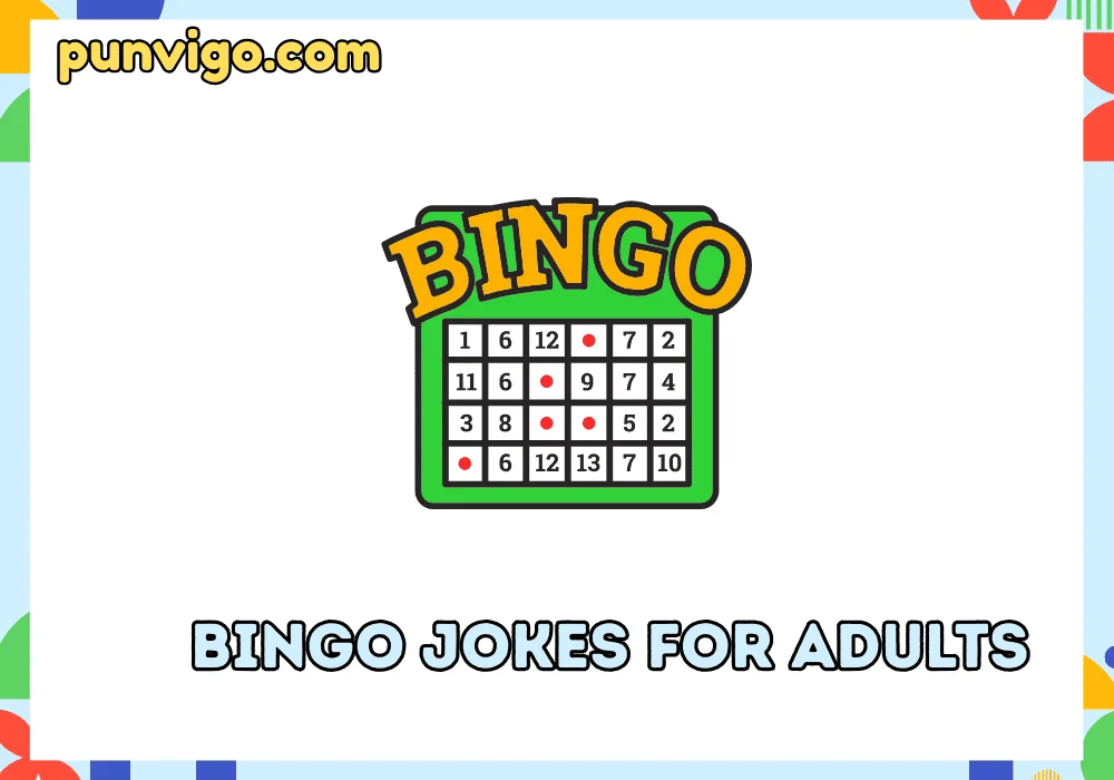 Bingo jokes for adults