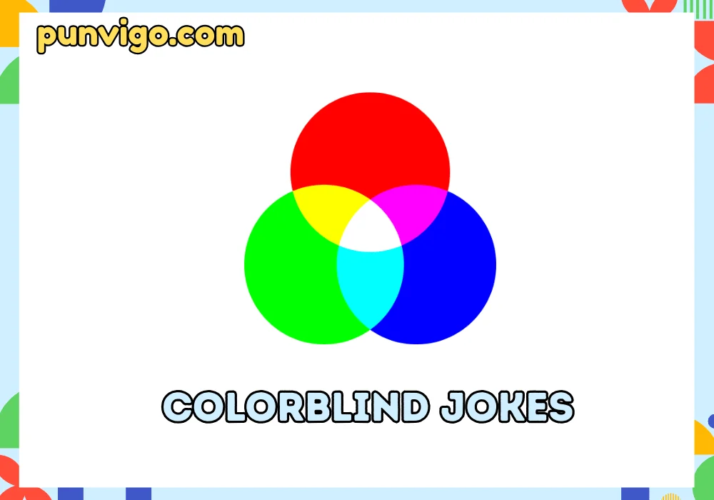 Colorblind jokes
