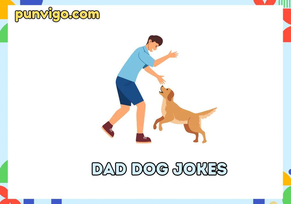 Dad dog jokes