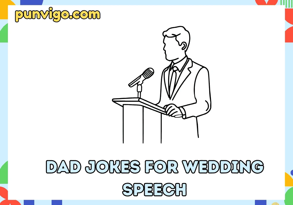 Dad jokes for wedding speech