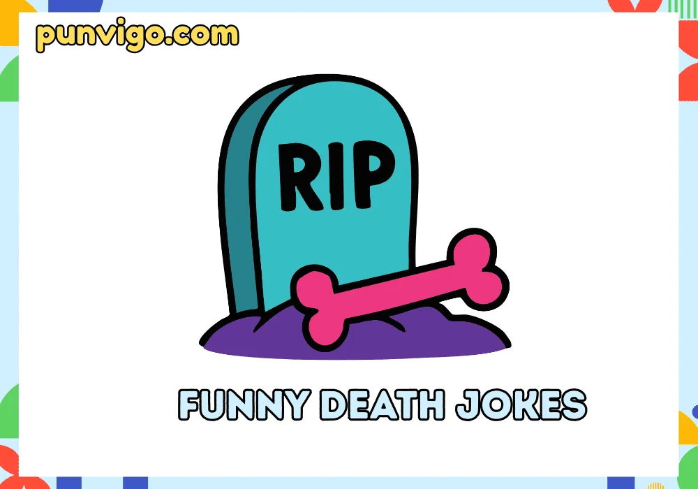 Funny death jokes