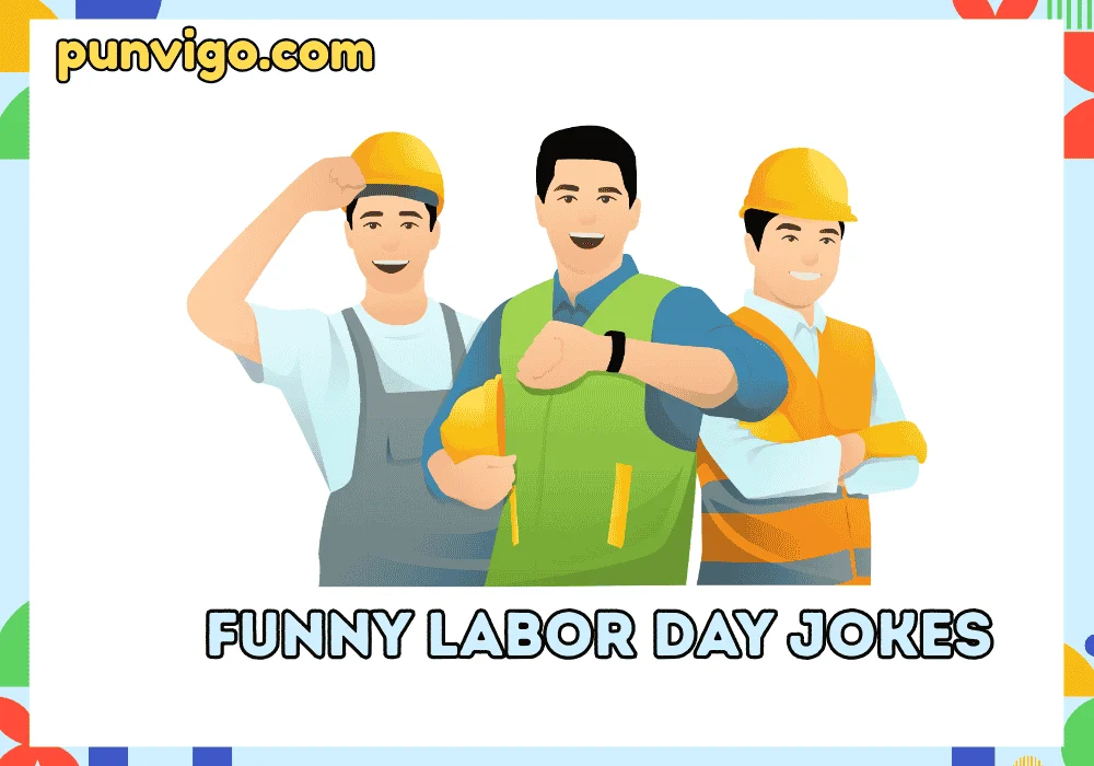 Funny labor day jokes