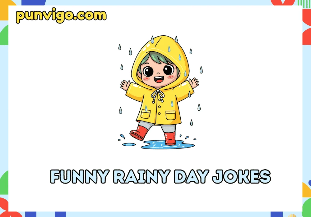 Funny rainy day jokes