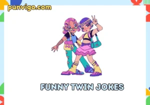 Funny twin jokes