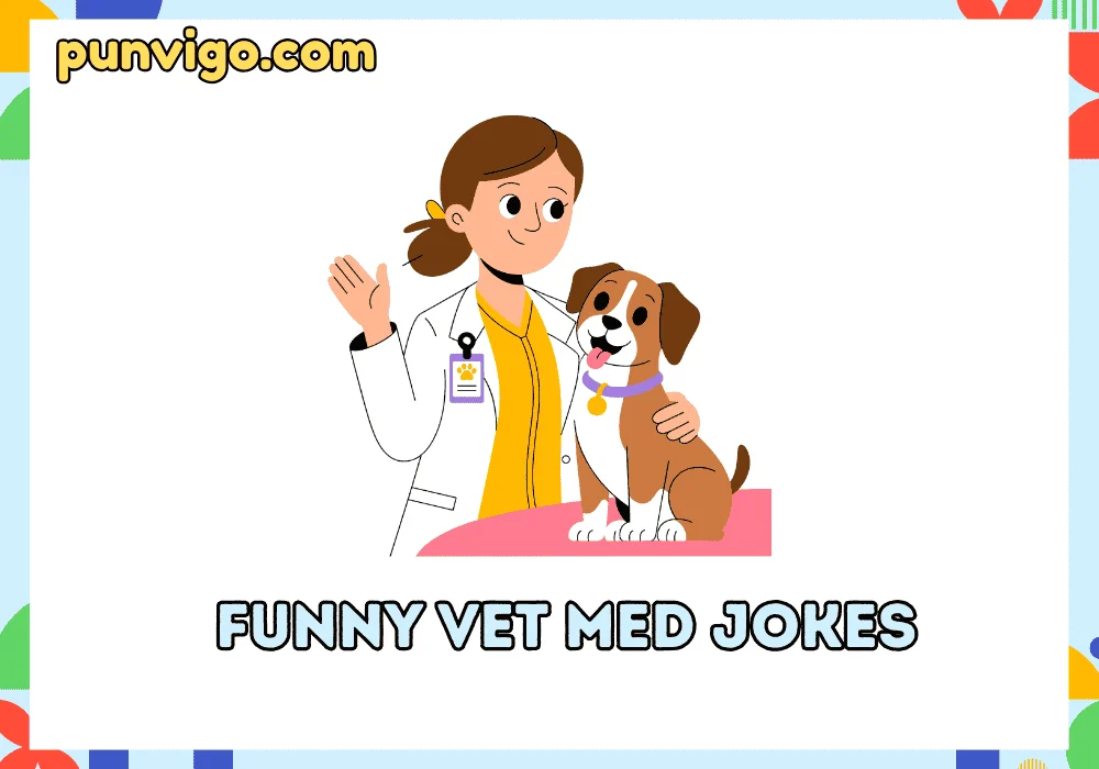 Funny vet med jokes