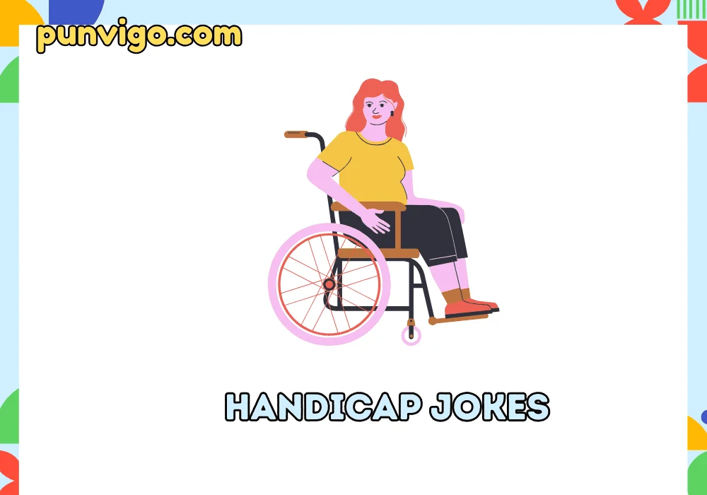 Handicap jokes