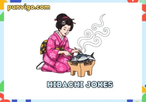 Hibachi jokes