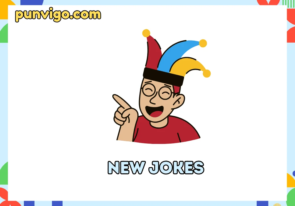 New jokes
