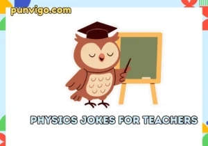 Physics jokes for teachers