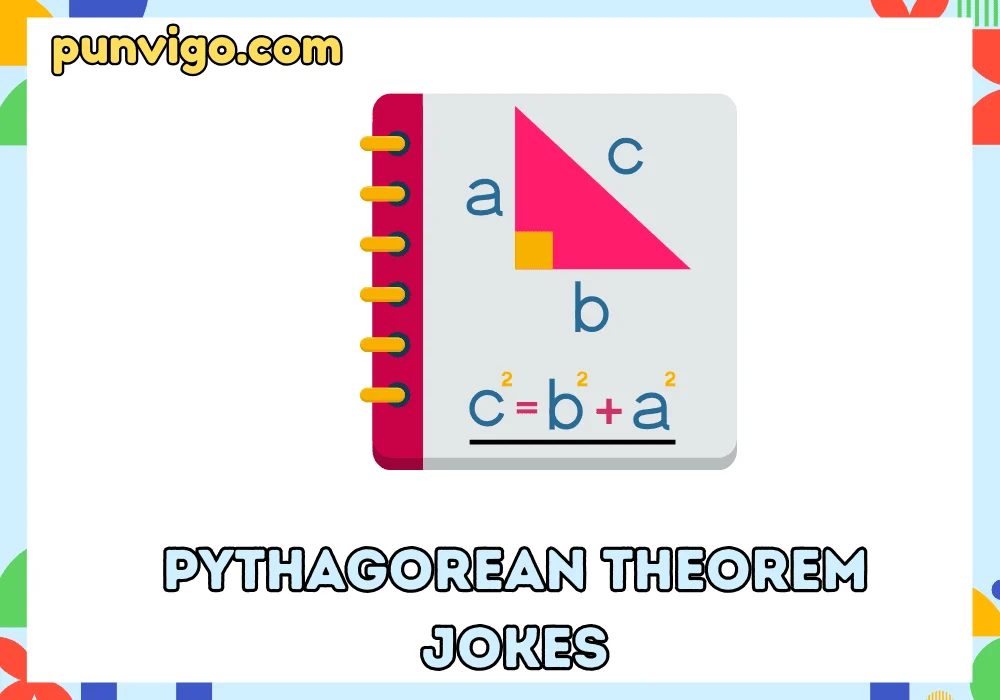 Pythagorean Theorem Jokes