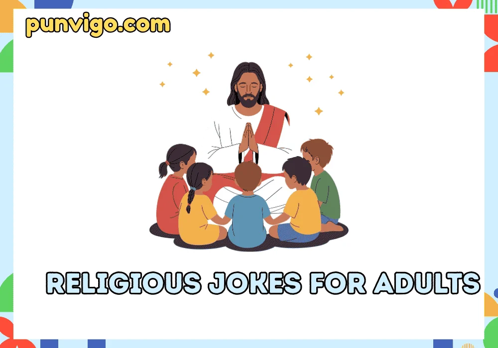 Religious jokes for adults