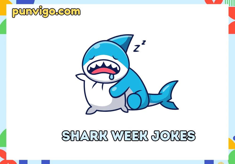 Shark week jokes