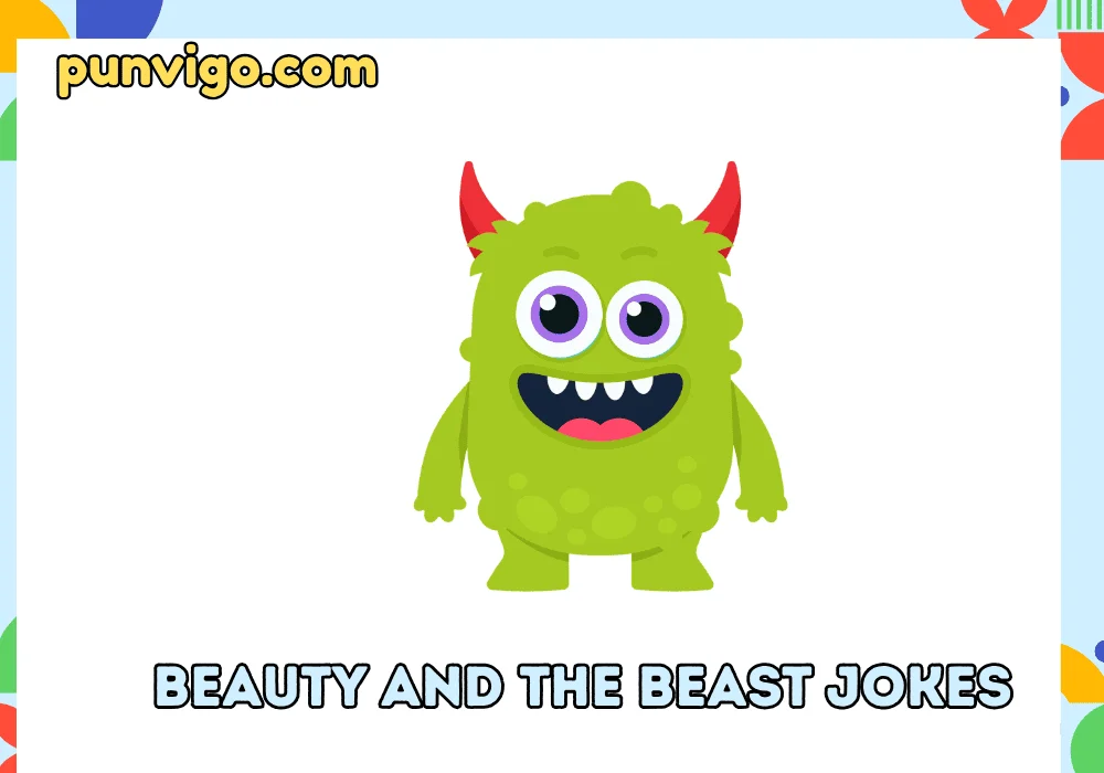 Beauty and the beast jokes