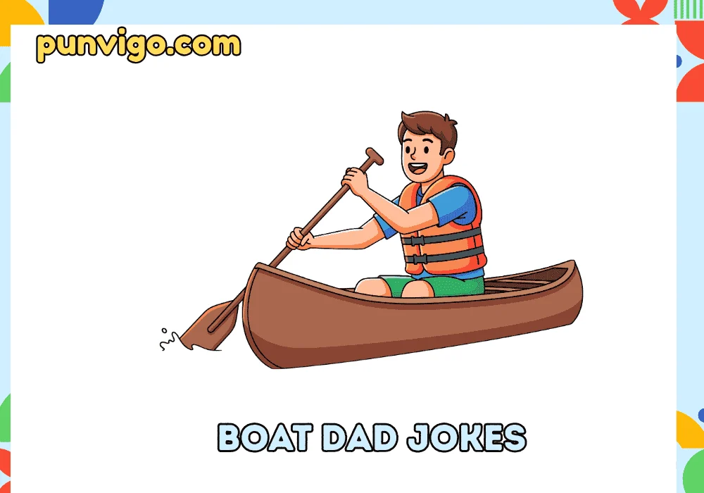 Boat dad jokes