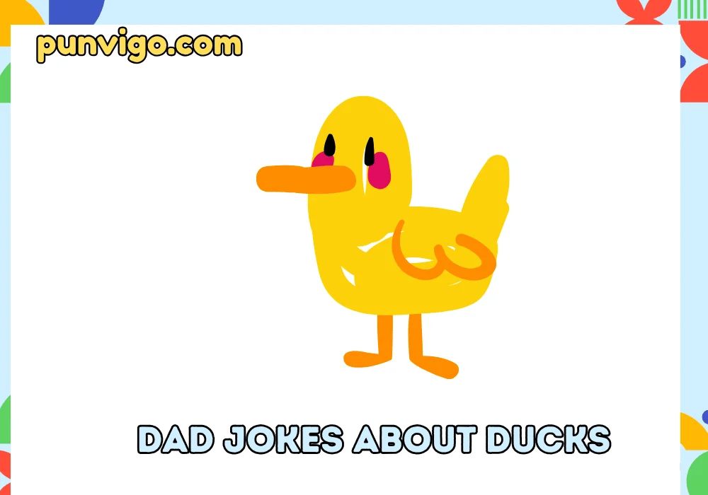 Dad jokes about ducks