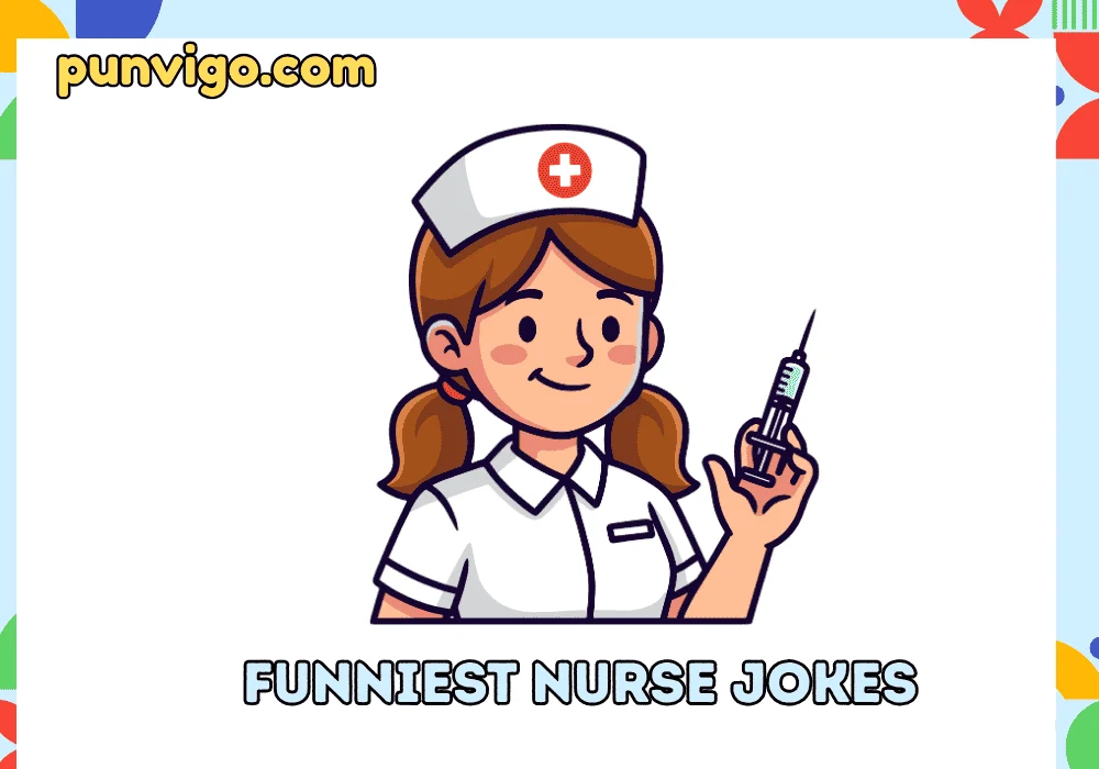 Funniest nurse jokes