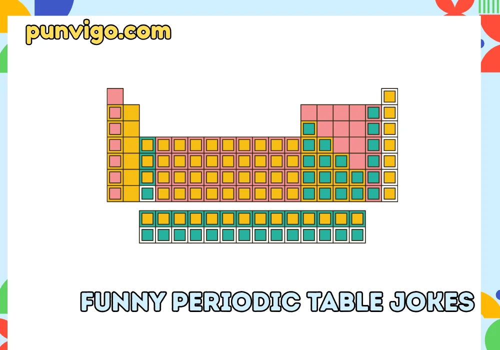 Funny periodic table jokes