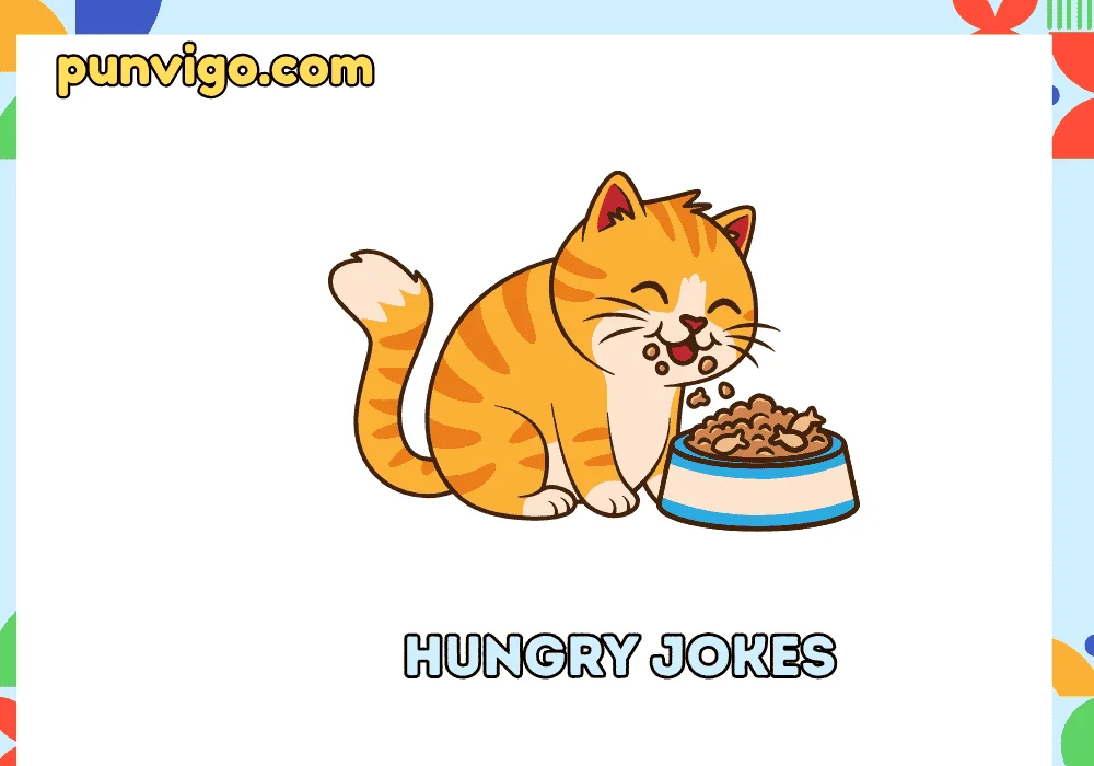 Hungry jokes