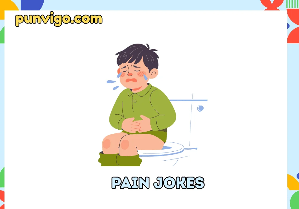 pain jokes
