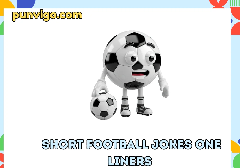 Short football jokes one liners